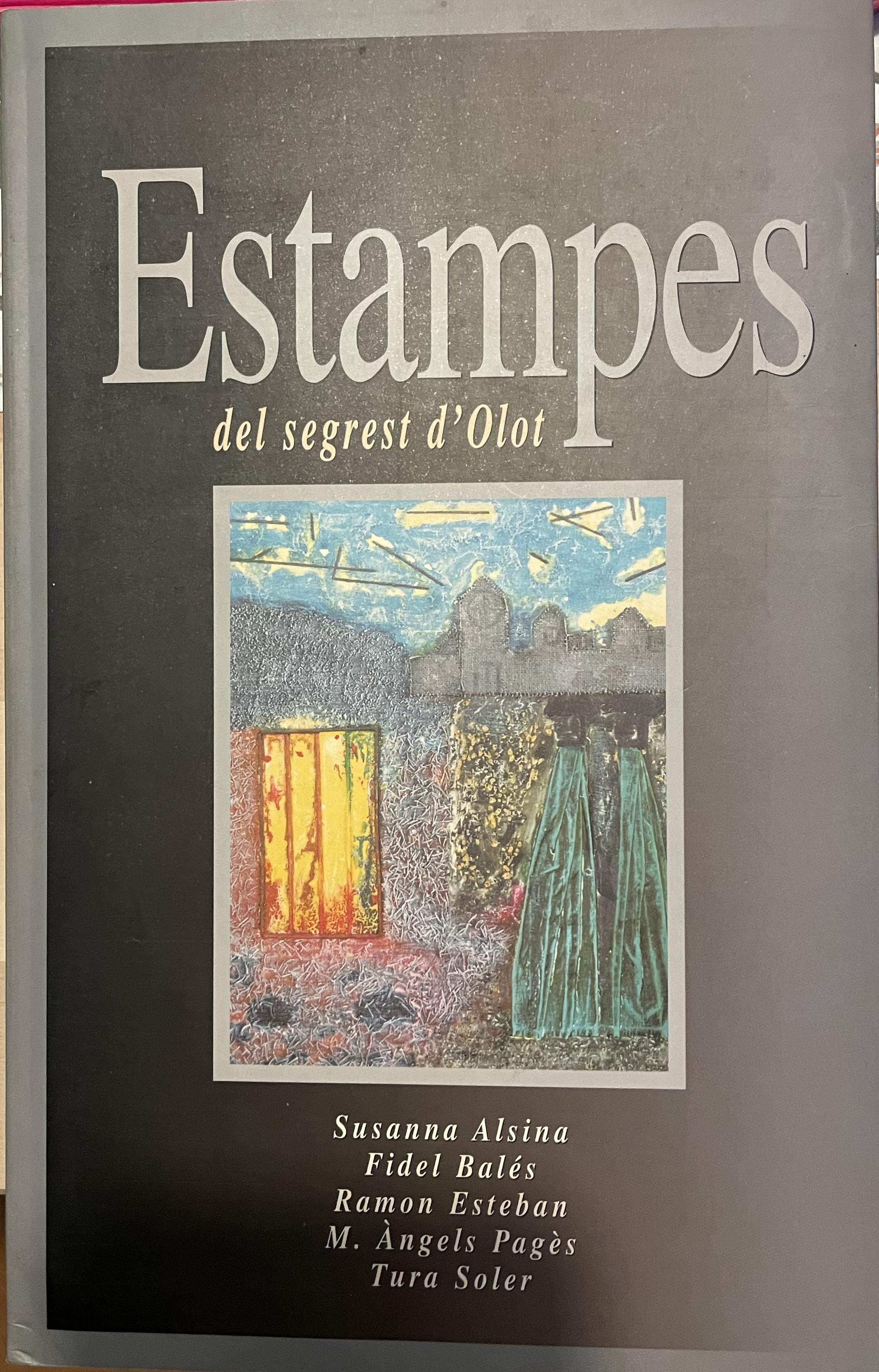 Estampes del segrest d'Olot