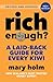 Rich Enough?: A Laid-back G...