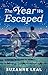 The Year We Escaped by Suzanne Leal The Year We Escaped by Suzanne Leal