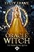 Oracle Witch: Ein Romantasy...