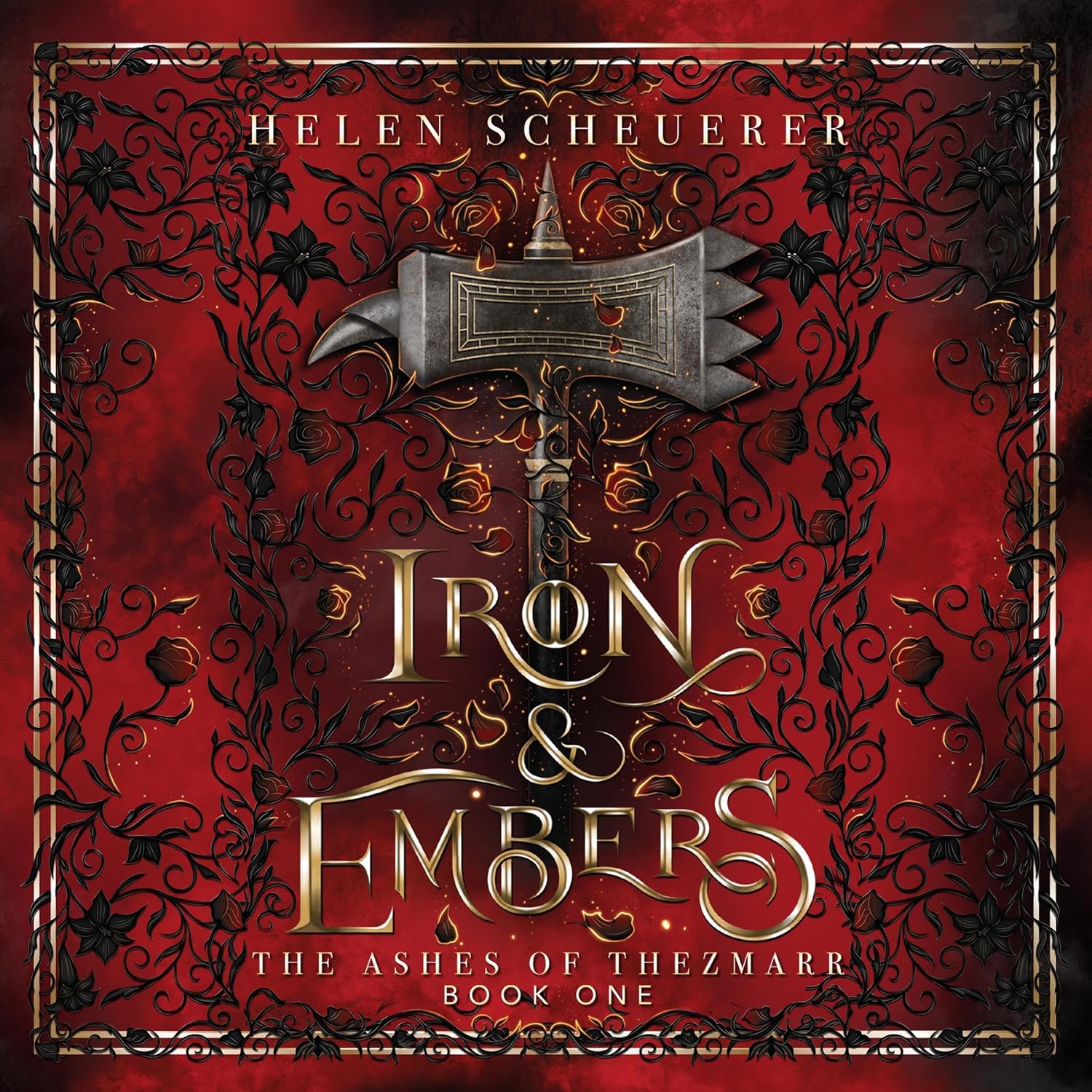 Iron & Embers (The Ashes of Thezmarr, #1)