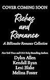 Riches and Romance Collection (1001 Dark Nights)
