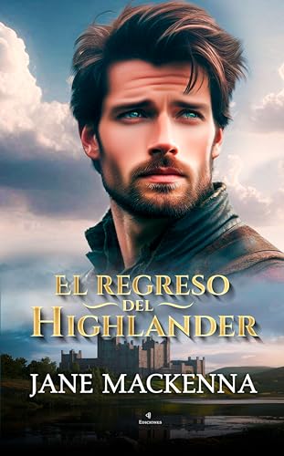 El Regreso del Highlander (Clan MacNeil #5)