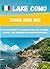 Lake Como Travel Guide 2025...