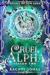 Cruel Alpha: Seas...