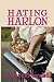 Hating Harlon by Elizabeth Randall