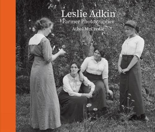 Leslie Adkin: Farmer Photographer (Hardcover)