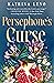Persephone's Curse