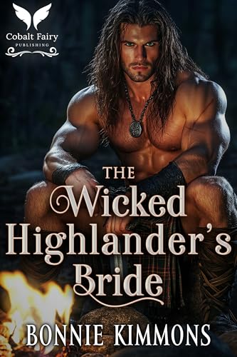 The Wicked Highlander's Bride (Lasses of Clan Domhnall #2)