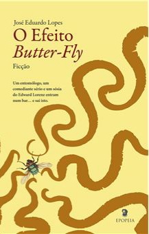 O Efeito Butter-Fly