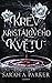Krev křišťálového květu (Květ z křišťálu, #1)