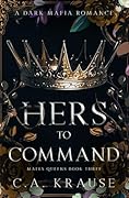 Hers to Command