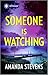 Someone Is Watching: A Thrilling Suspense Novel (An Echo Lake Novel Book 3)