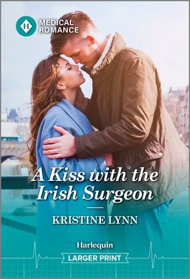 A Kiss with the Irish Surgeon (Harlequin Medical Romance, 1449)