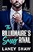 The Billionaire's Sassy Rival by Laney Shaw