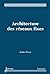 Architecture des réseaux fixes