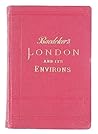 Baedeker's London and It's Environs: A Handbook for Travellers Baedeker's London and It's Environs: A Handbook for Travellers