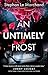 An Untimely Frost