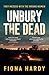 Unbury the Dead: They Messed with the Wrong Women