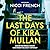 The Last Days of Kira Mullan