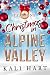 Christmas in Alpine Valley: Year One (Christmas in Alpine Valley #1-5)