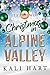 Christmas in Alpine Valley: Year Two (Christmas in Alpine Valley #6-9)