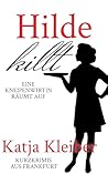 Hilde killt: Eine Kneipenwirtin räumt auf (German Edition)