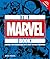 The Marvel Book New Edition: Expand Your Knowledge of the a Vast Comics Universe