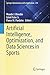 Artificial Intelligence, Optimization, and Data Sciences in Sports (Springer Optimization and Its Applications Book 218)
