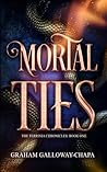 Mortal Ties: The ...