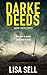 Darke Deeds: Darke Deeds My...