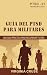 Guía Del Ptsd Para Militares by Virginia Cruse