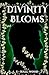 Divinity Blooms: Gods and Plants (Prophecy #2)