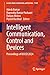 Intelligent Communication, Control and Devices: Proceedings of ICICCD 2024 (Lecture Notes in Networks and Systems Book 1164)