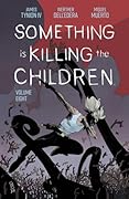 Something is Killing the Children, Vol. 8 