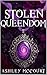 Stolen Queendom by Ashley McCourt