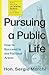 Pursuing a Public Life by Hon Sergio Marchi