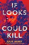 If Looks Could Kill