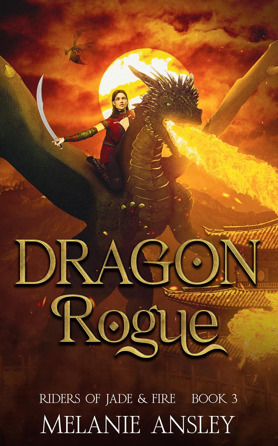 Dragon Rogue (Riders of Jade and Fire #3)