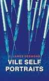 VILE SELF PORTRAITS