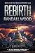 Rebirth: A Vigilante Justic...