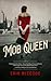 Mob Queen by Erin Bledsoe Mob Queen by Erin Bledsoe