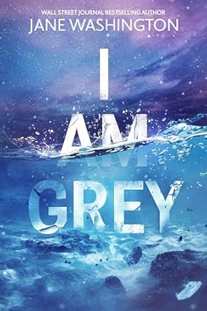 I Am Grey (Kindle Edition)