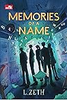 Memories Of A Name by L. Zeth