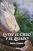 Entre el cielo y el legado (Spanish Edition)