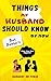Things My Husband Should Kn...