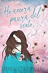Ho ancora paura del vento by Benedetta Cipriano