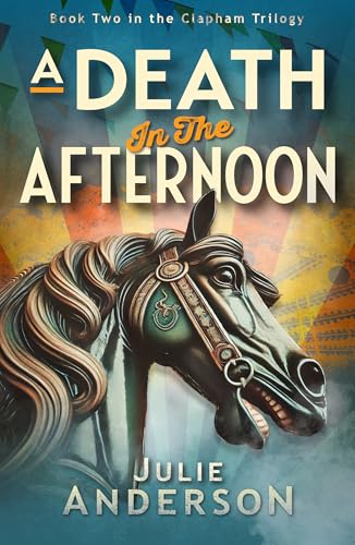 A Death in the Afternoon (The Clapham Trilogy Book 2)
