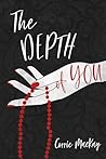 Book cover for The Depth of You (The Lay of You Book 2)