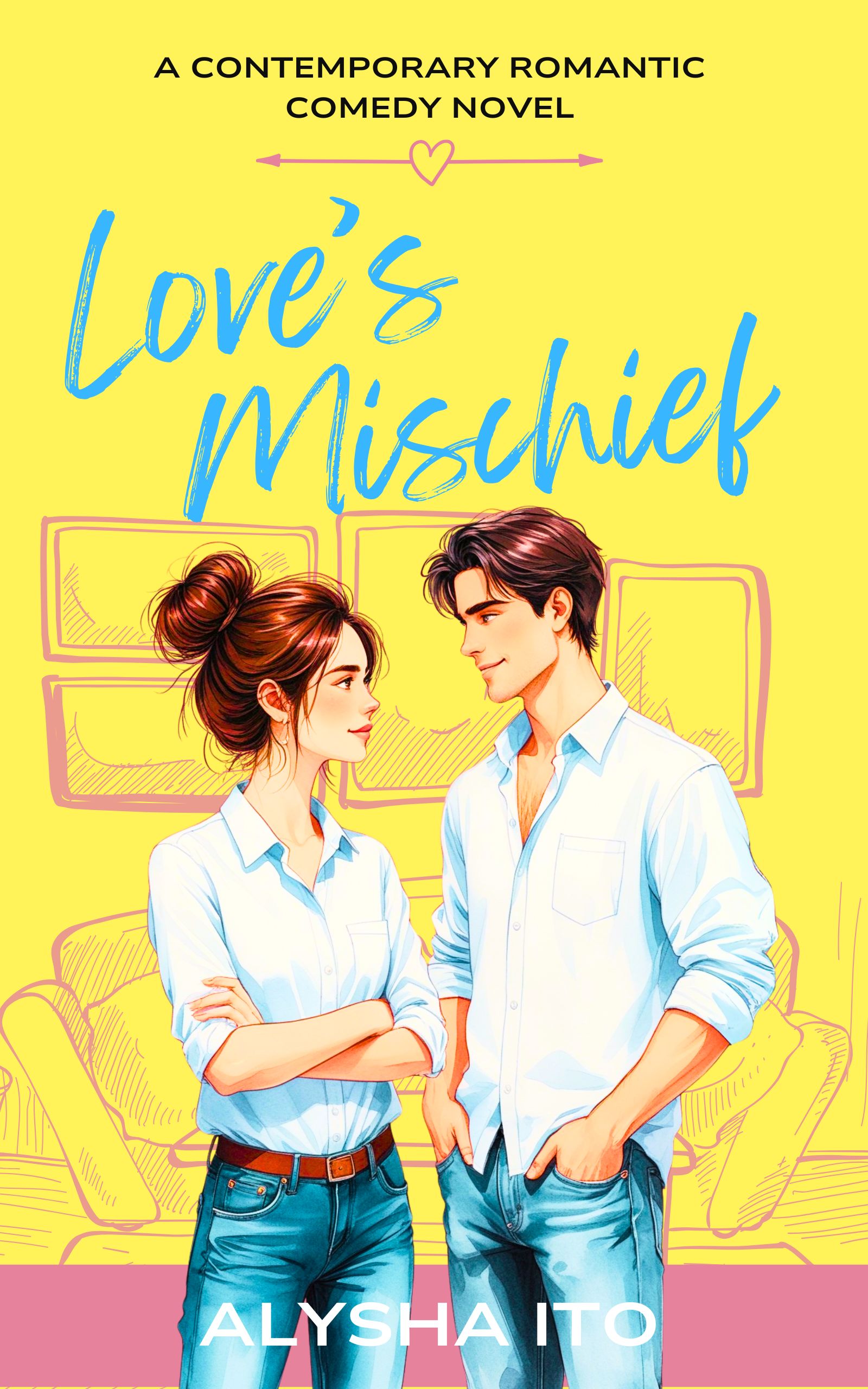 Love's Mischief: A contemporary romantic comedy (Love's Comedies)